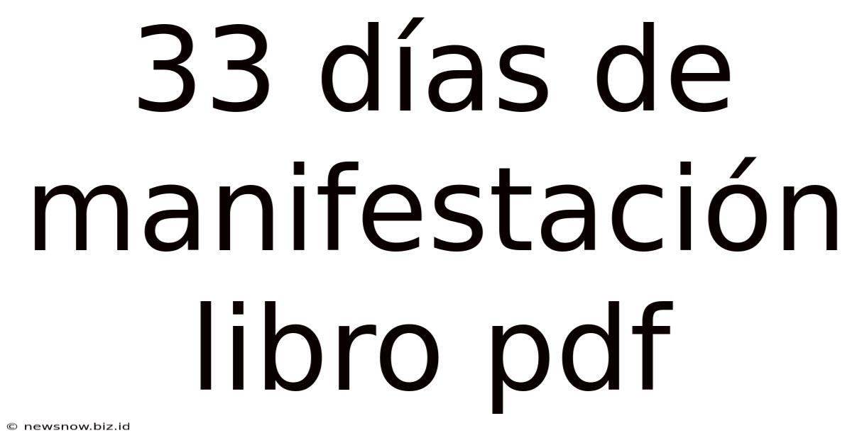 33 Días De Manifestación Libro Pdf