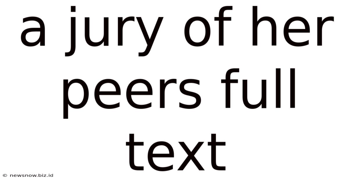 A Jury Of Her Peers Full Text