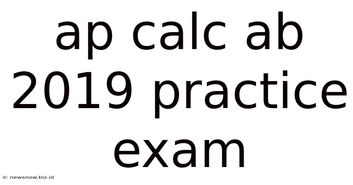 Ap Calc Ab 2019 Practice Exam