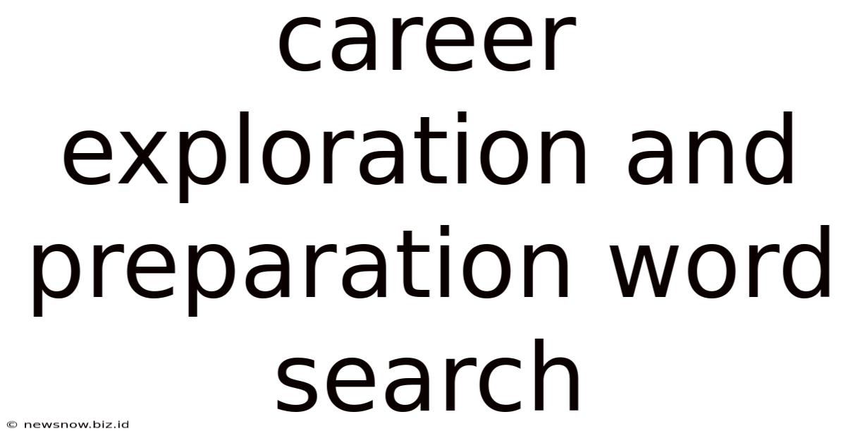 Career Exploration And Preparation Word Search