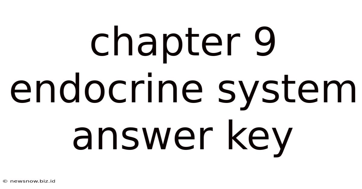 Chapter 9 Endocrine System Answer Key