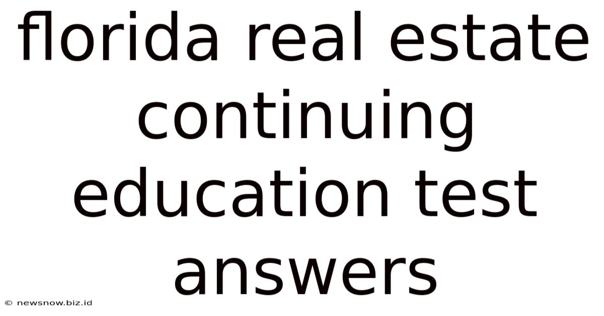 Florida Real Estate Continuing Education Test Answers