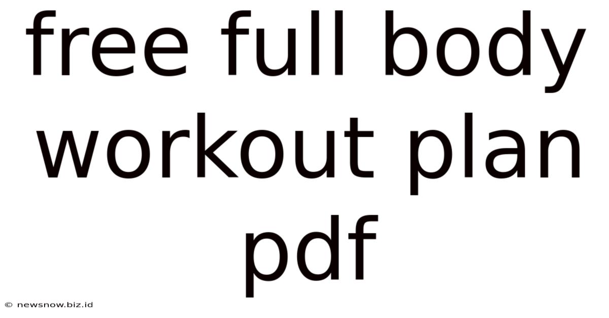 Free Full Body Workout Plan Pdf