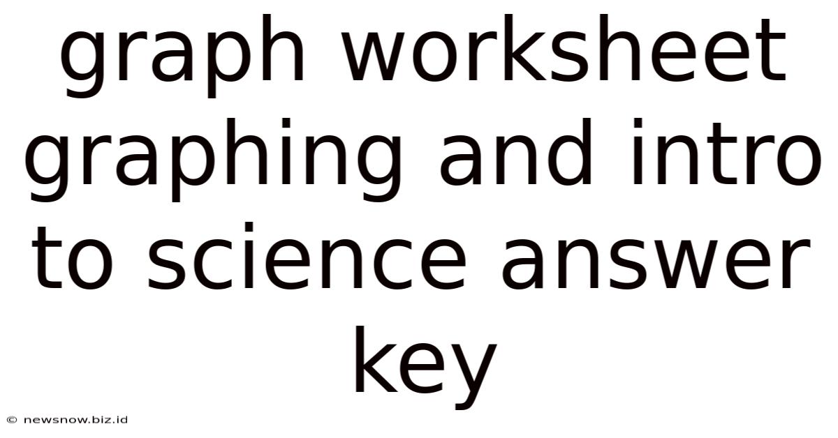 Graph Worksheet Graphing And Intro To Science Answer Key