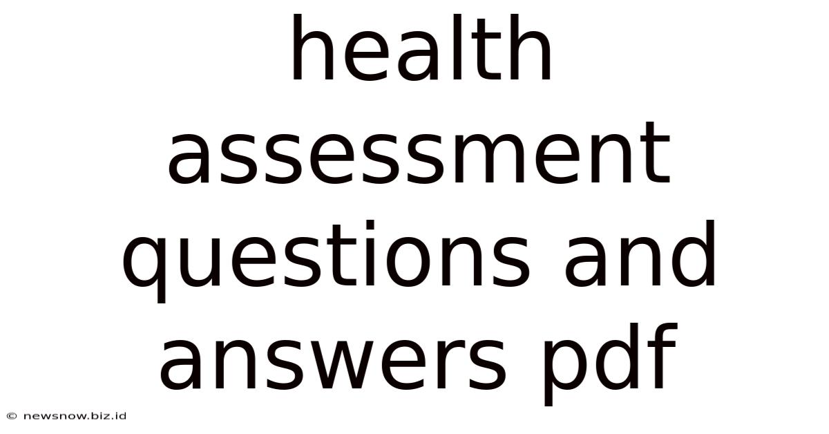 Health Assessment Questions And Answers Pdf
