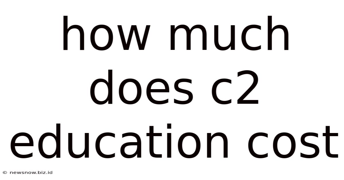 How Much Does C2 Education Cost