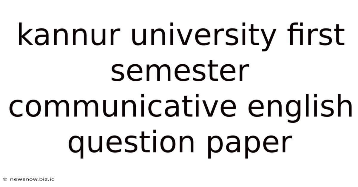 Kannur University First Semester Communicative English Question Paper