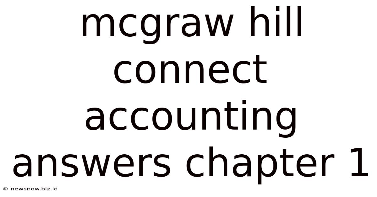 Mcgraw Hill Connect Accounting Answers Chapter 1