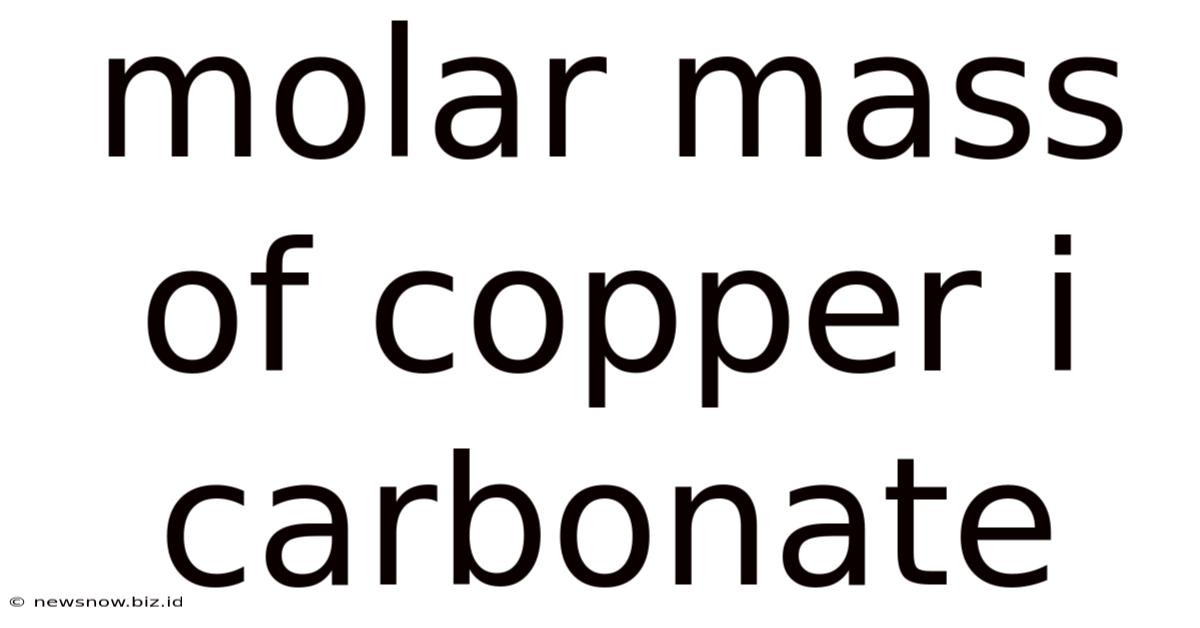 Molar Mass Of Copper I Carbonate