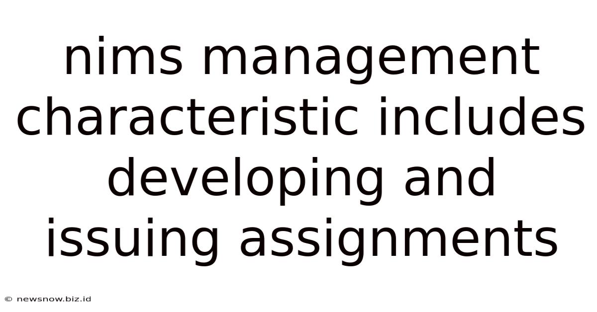 Nims Management Characteristic Includes Developing And Issuing Assignments