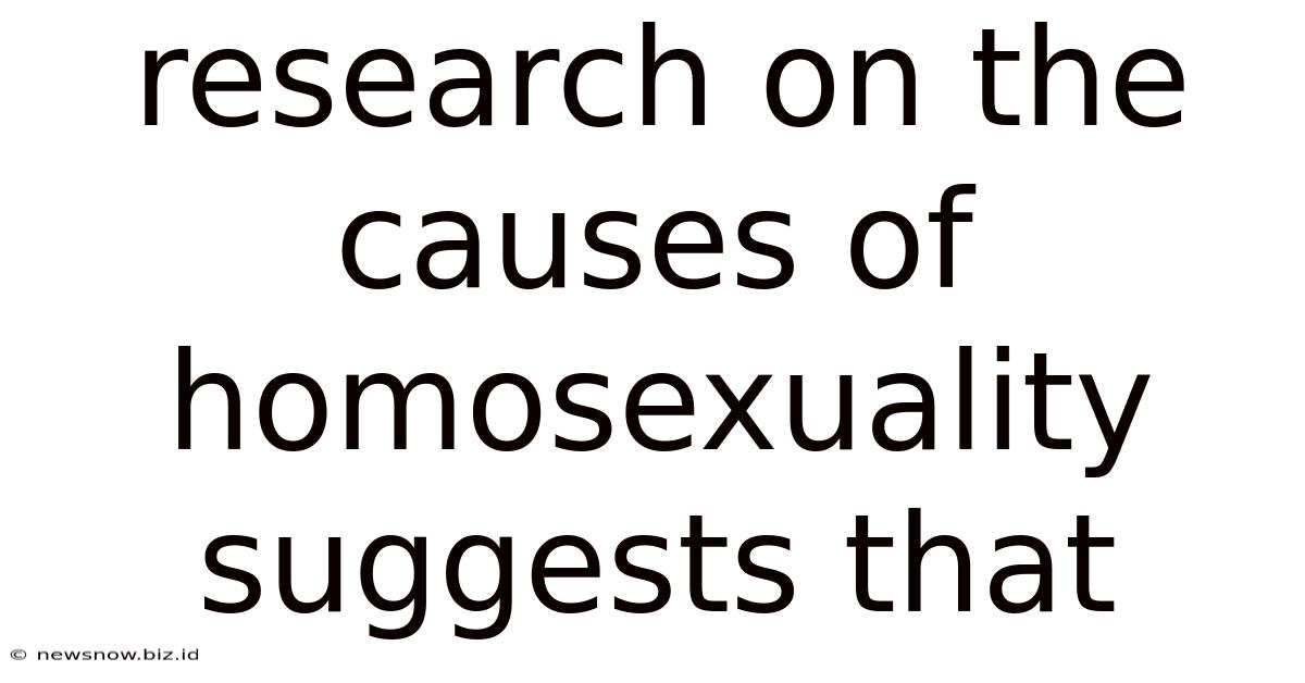 Research On The Causes Of Homosexuality Suggests That
