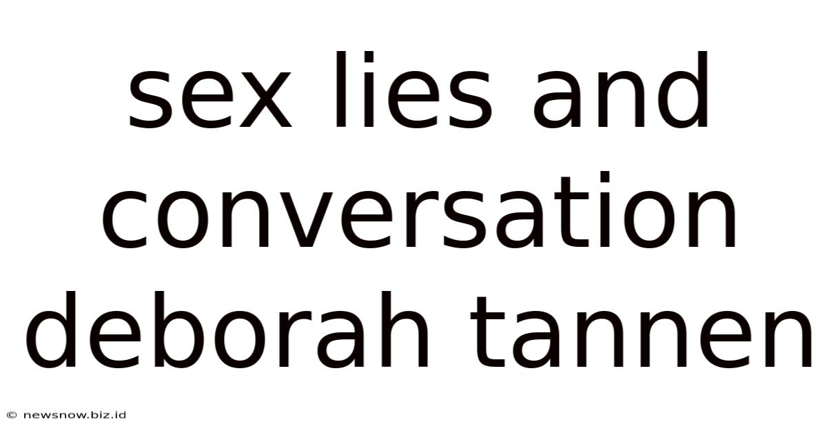 Sex Lies And Conversation Deborah Tannen