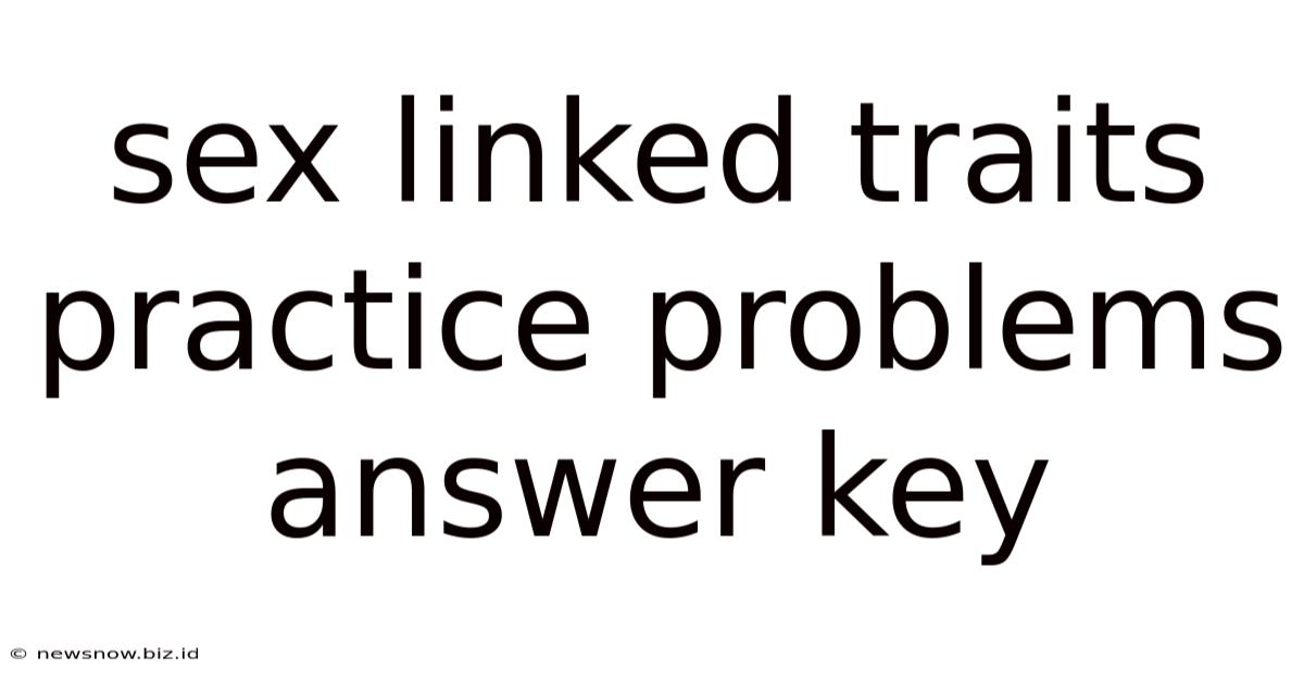 Sex Linked Traits Practice Problems Answer Key