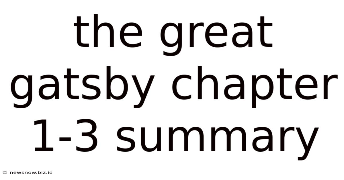 The Great Gatsby Chapter 1-3 Summary