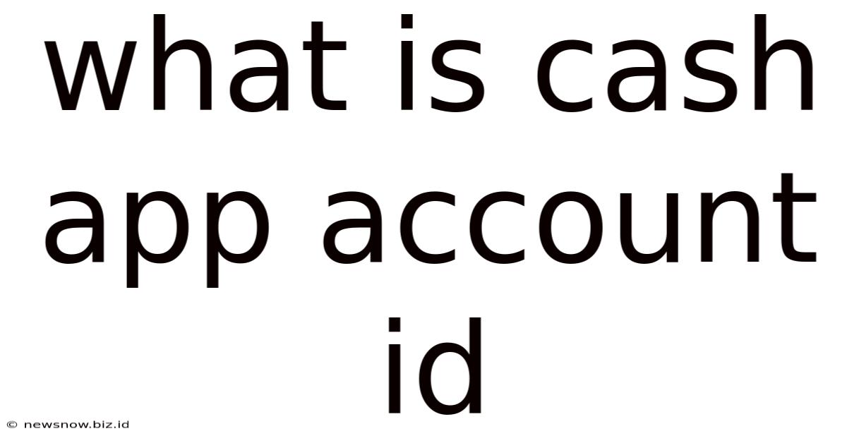 What Is Cash App Account Id