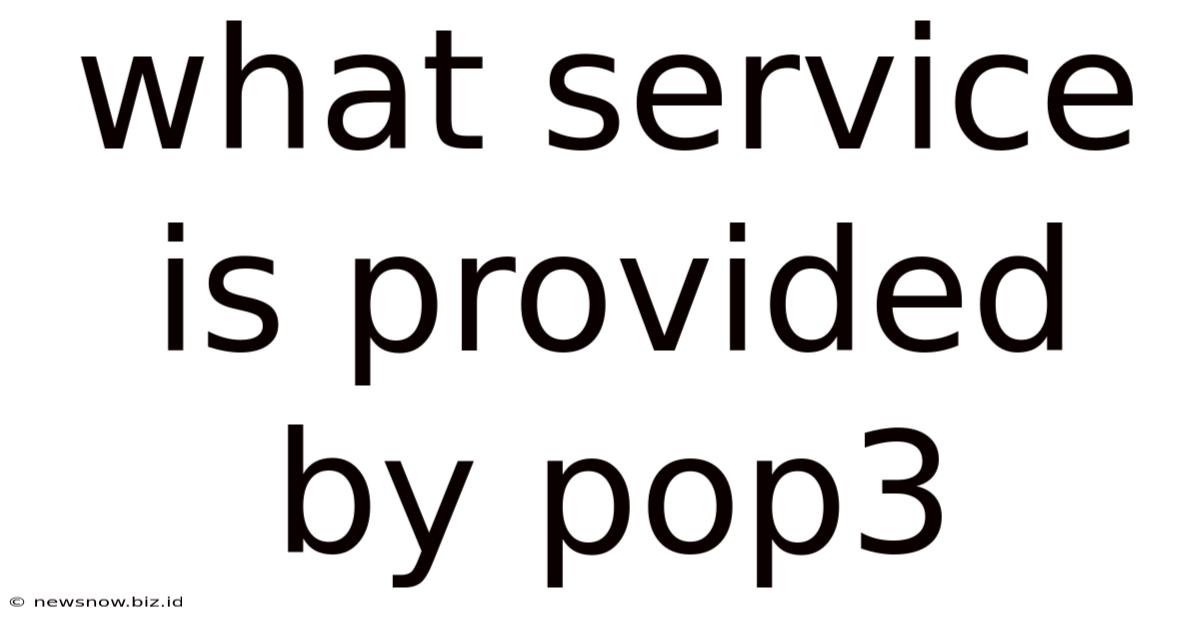 What Service Is Provided By Pop3